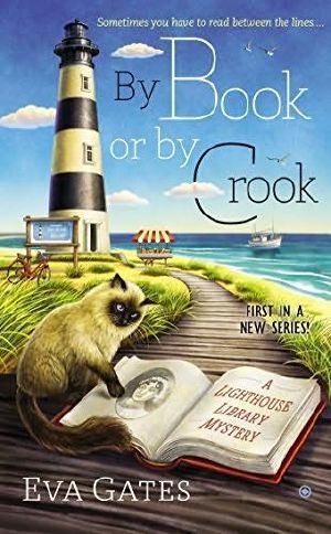 [Lighthouse Library Mystery 01] • By Book or by Crook